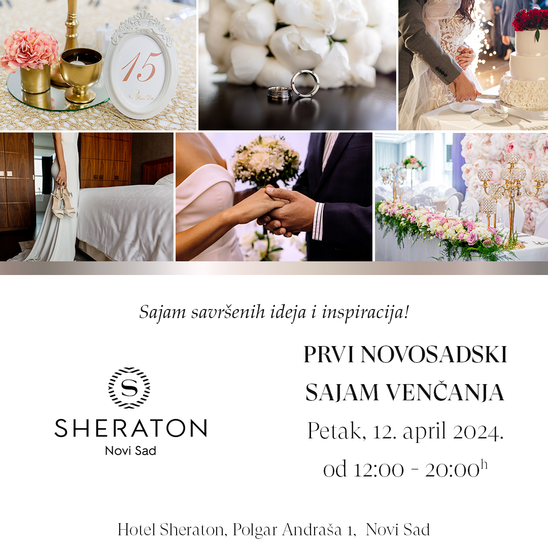 Sajam venčanja Sheraton 2024 Novi Sad